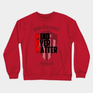 BSF - MOM - Mind Over Matter Crewneck Sweatshirt